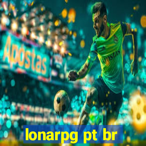 lonarpg pt br